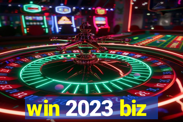 win 2023 biz