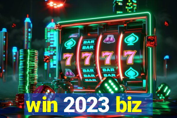 win 2023 biz