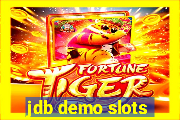 jdb demo slots