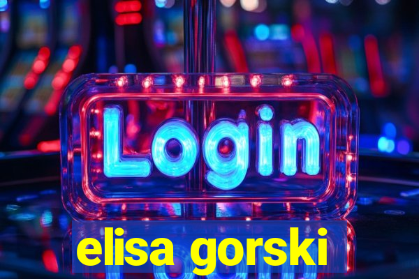 elisa gorski