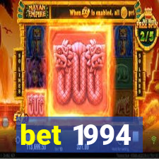 bet 1994