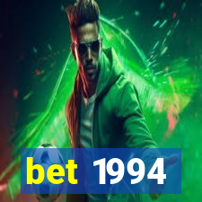 bet 1994