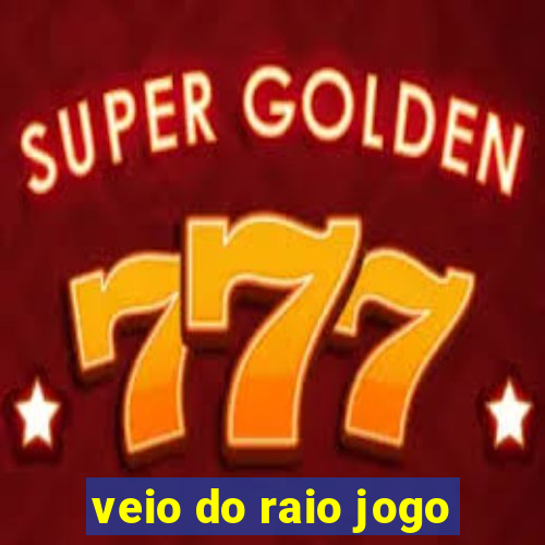 veio do raio jogo