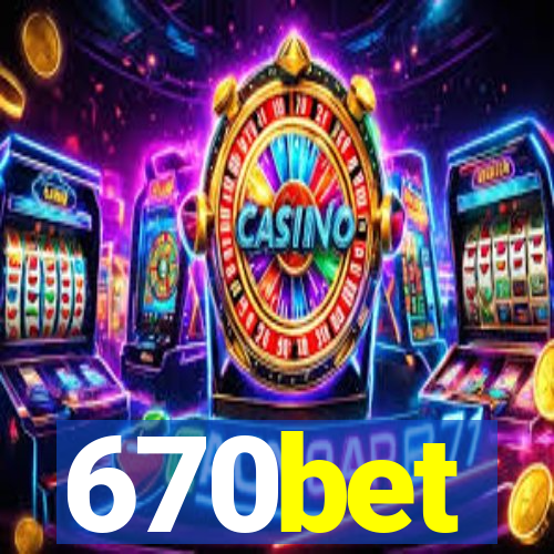 670bet