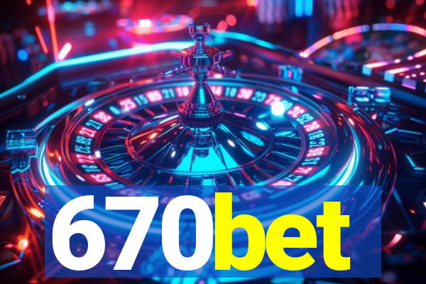 670bet