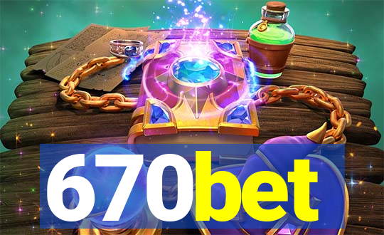670bet