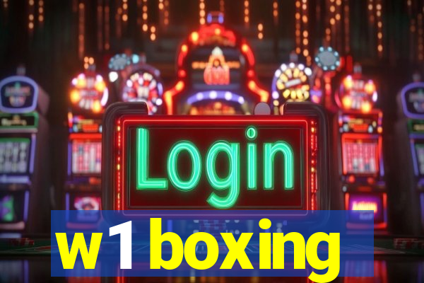 w1 boxing