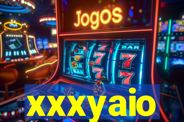 xxxyaio