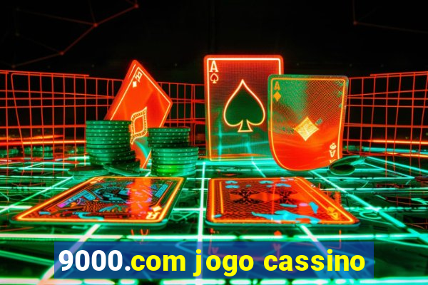 9000.com jogo cassino