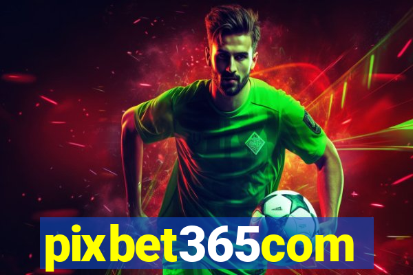 pixbet365com