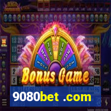 9080bet .com