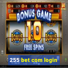 255 bet com login