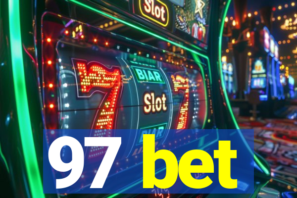 97 bet