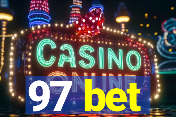 97 bet