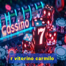 r vitorino carmilo