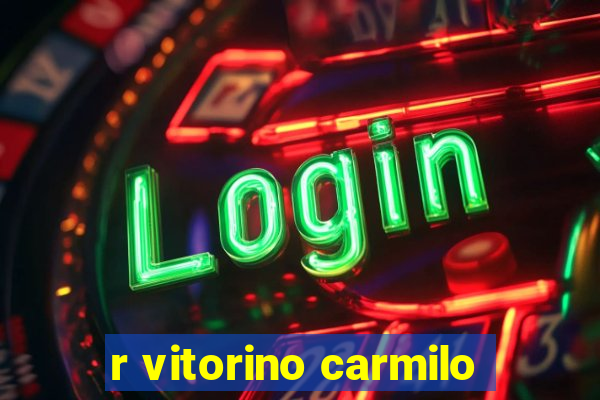 r vitorino carmilo