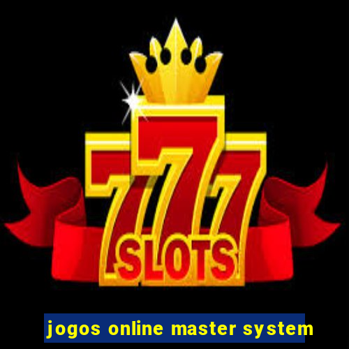 jogos online master system