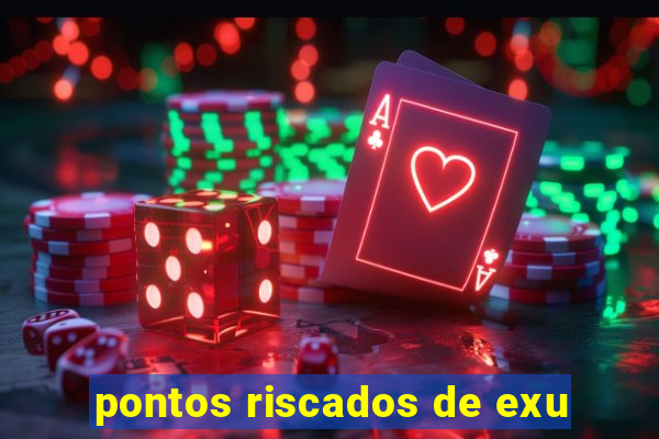 pontos riscados de exu
