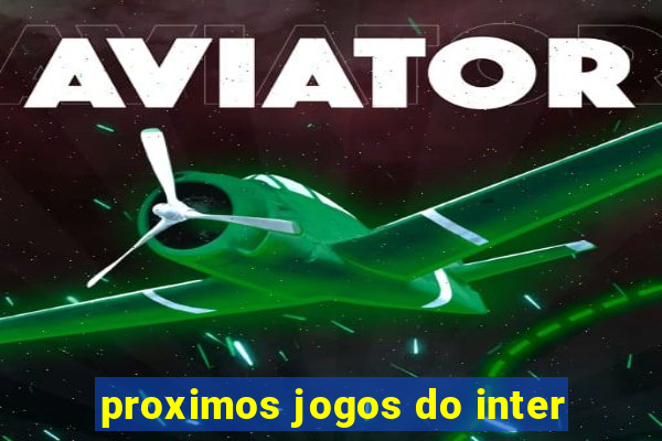 proximos jogos do inter