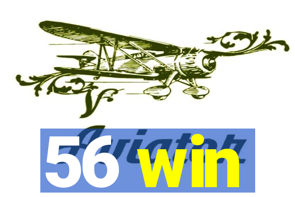 56 win
