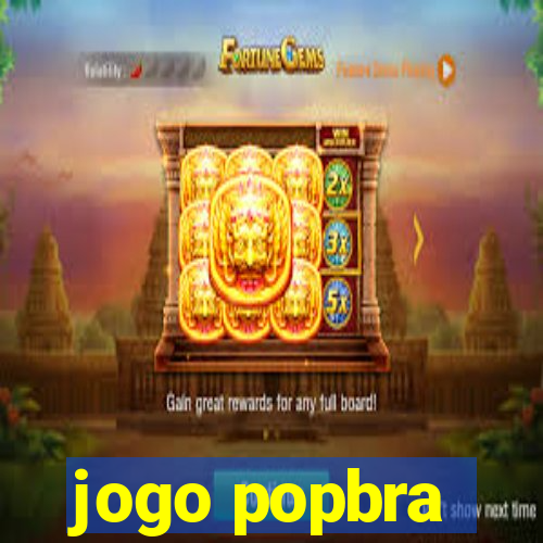 jogo popbra