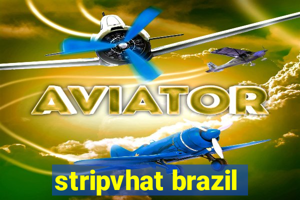 stripvhat brazil