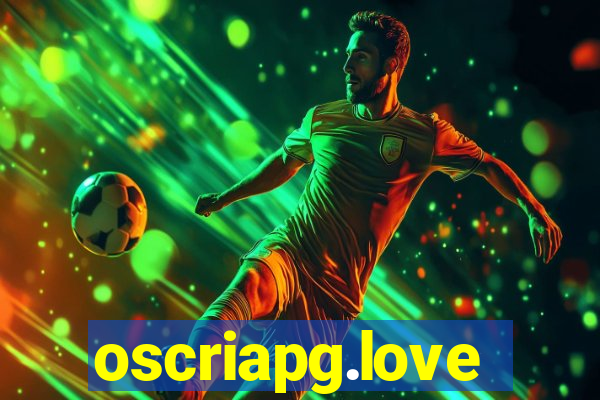 oscriapg.love
