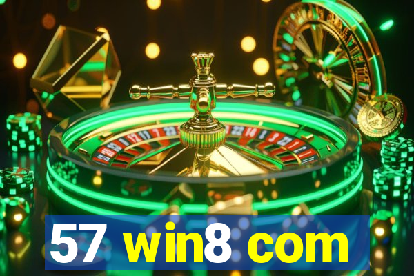 57 win8 com