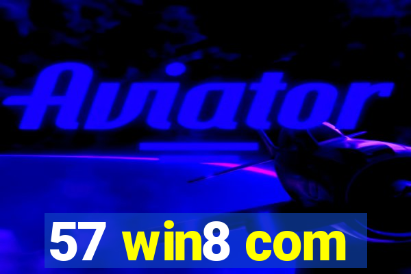57 win8 com