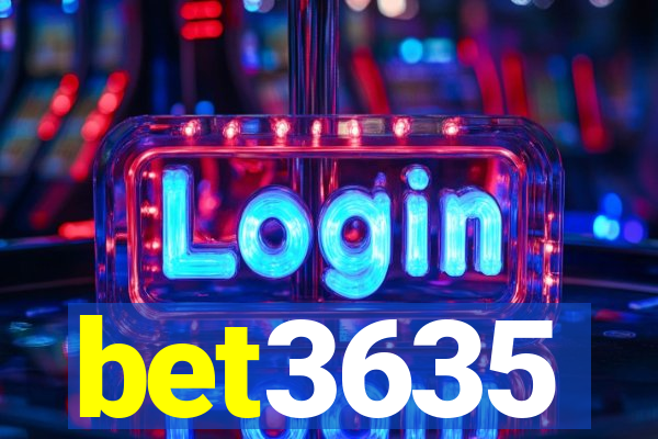 bet3635