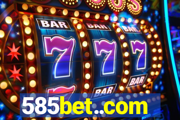 585bet..com