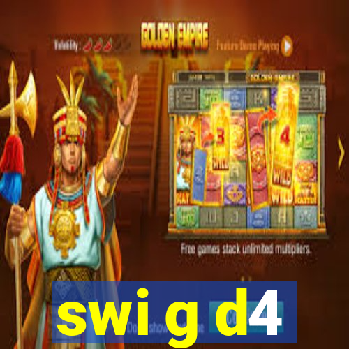 swi g d4