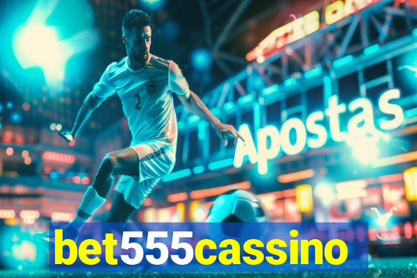bet555cassino