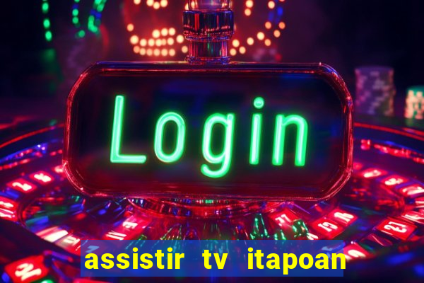 assistir tv itapoan record bahia ao vivo gratis