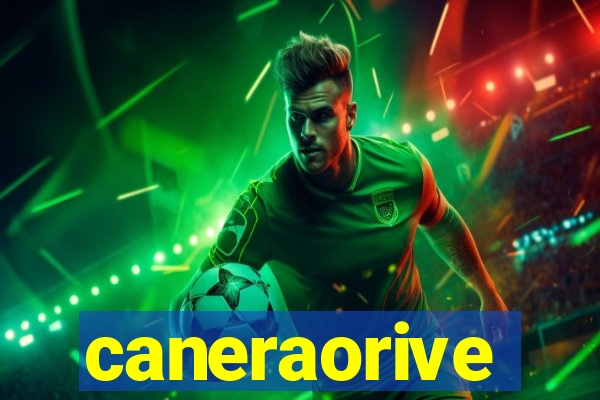 caneraorive