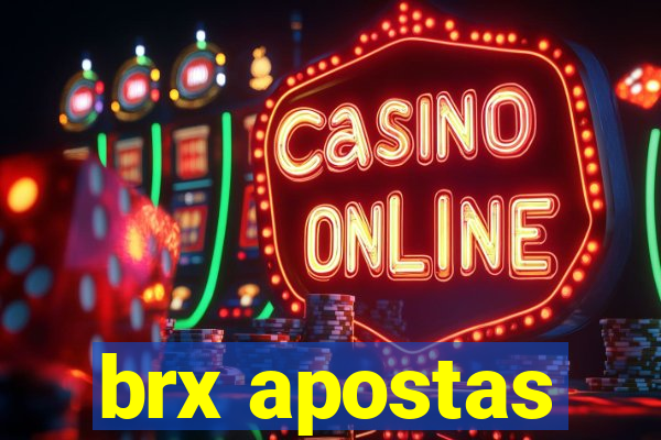 brx apostas