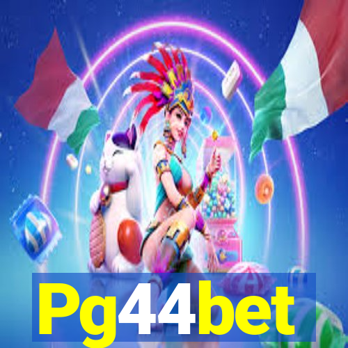 Pg44bet