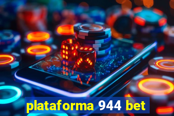 plataforma 944 bet