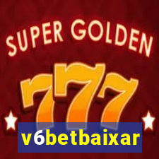 v6betbaixar