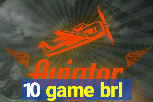 10 game brl