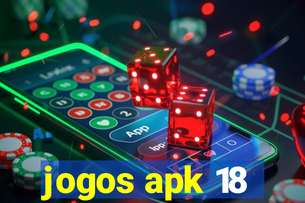 jogos apk 18