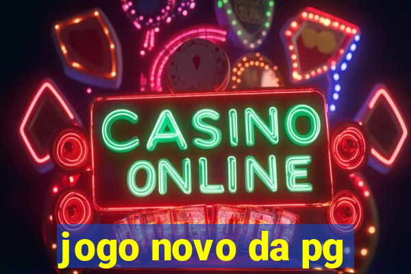 jogo novo da pg