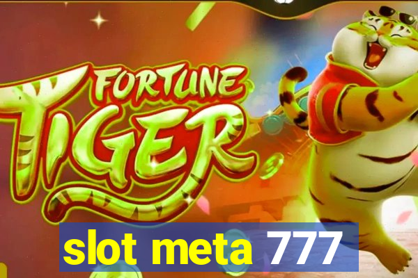 slot meta 777