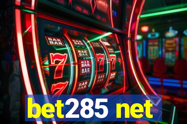 bet285 net