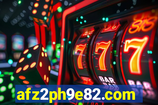 afz2ph9e82.com