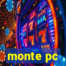 monte pc