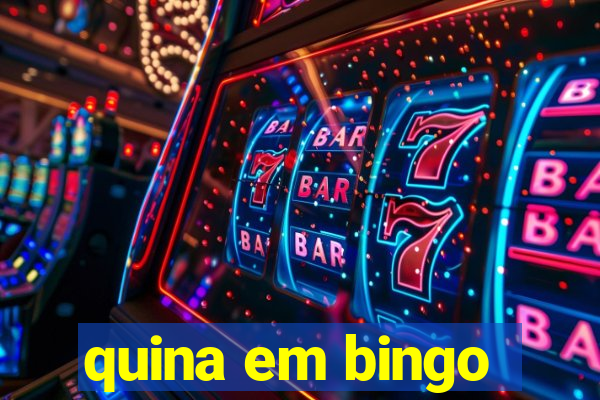 quina em bingo