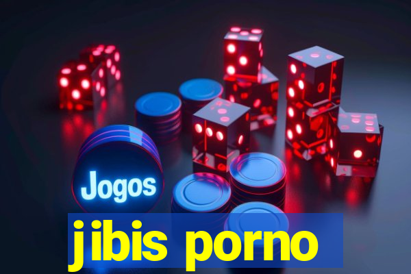 jibis porno