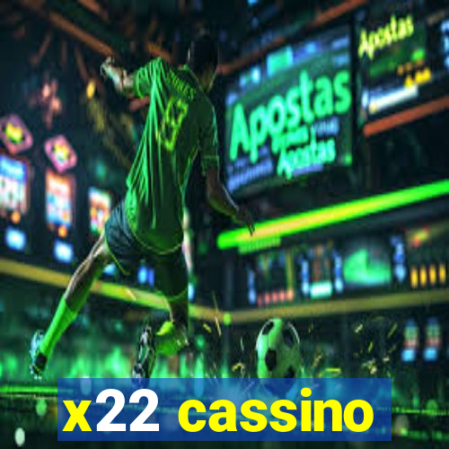 x22 cassino