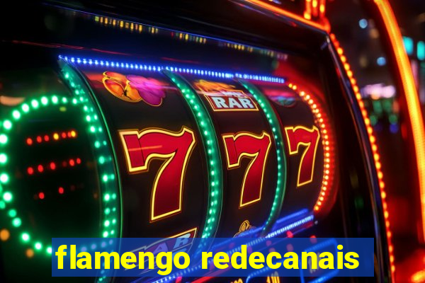 flamengo redecanais